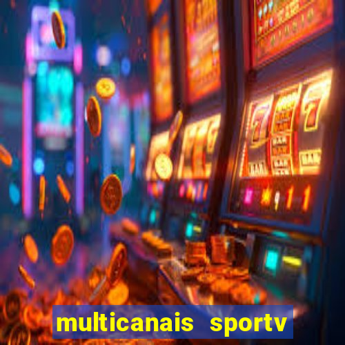 multicanais sportv 2 ao vivo